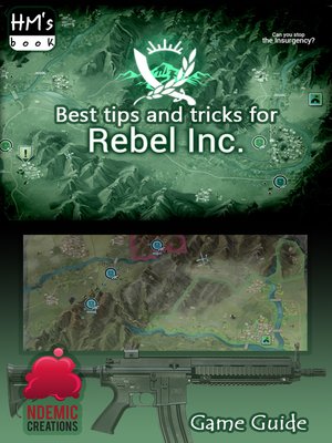 cover image of Best tips and tricks for Rebel Inc.